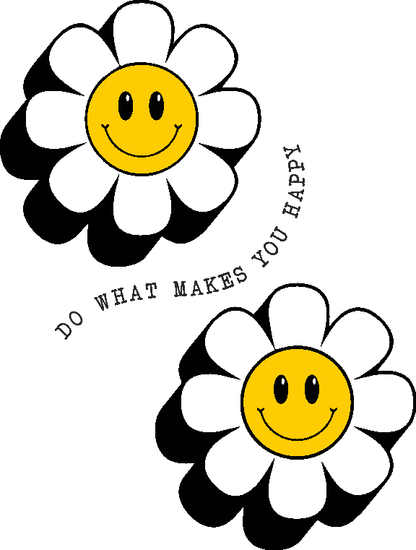 Do What Makes You Happy Printed White Tshirt